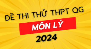 Đề minh họa môn Lý tốt nghiệp THPT 2024