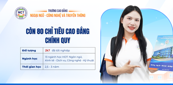 Còn 80 chỉ tiêu Cao đẳng Chính quy – Trường Cao đẳng Ngoại ngữ - Công nghệ và Truyền thông