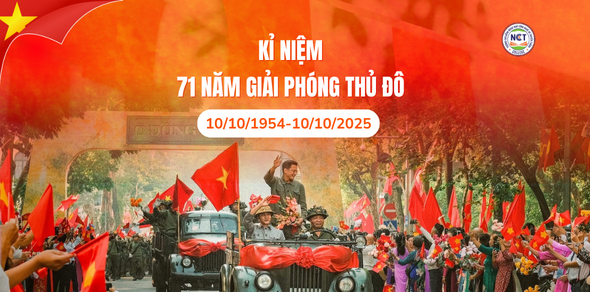 Chào mừng 71 năm Ngày Giải phóng Thủ đô (10/10/1954 – 10/10/2025)