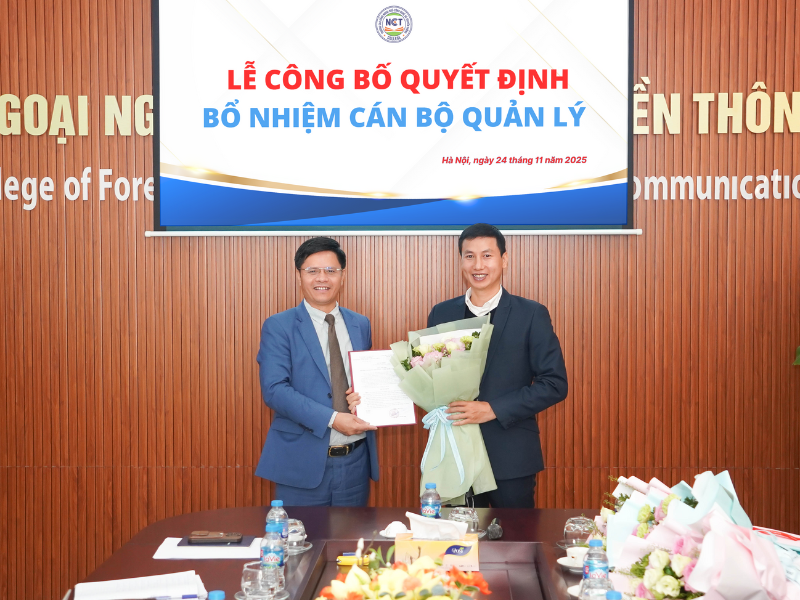 Lễ Công bố quyết định bổ nhiệm cán bộ quản lý Trường Cao đẳng Ngoại ngữ - Công nghệ và Truyền thông