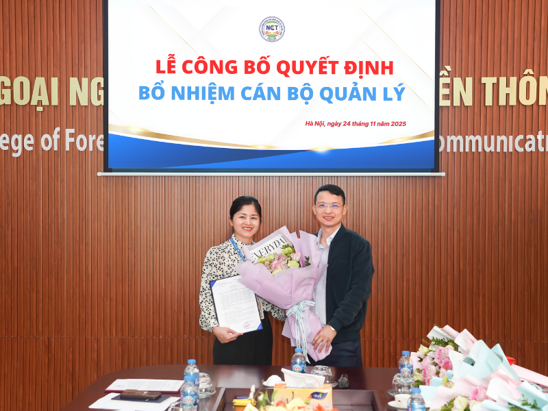 Lễ Công bố quyết định bổ nhiệm cán bộ quản lý Trường Cao đẳng Ngoại ngữ - Công nghệ và Truyền thông