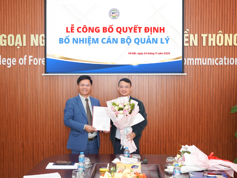 Lễ Công bố quyết định bổ nhiệm cán bộ quản lý Trường Cao đẳng Ngoại ngữ - Công nghệ và Truyền thông