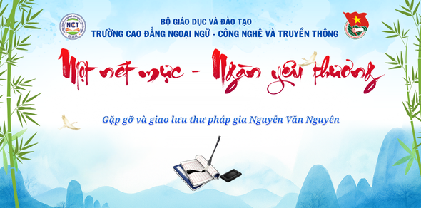 Kế hoạch tổ chức chương trình "Một nét mực - Ngàn yêu thương" - Nét chữ tri ân thầy cô nhân ngày 20/11