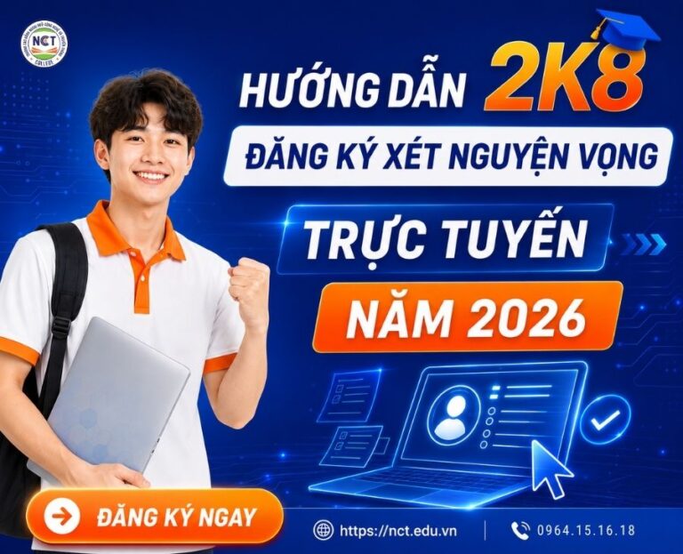[Video] Hướng dẫn đăng ký xét nguyện vọng trực tuyến năm 2026 – NCT College