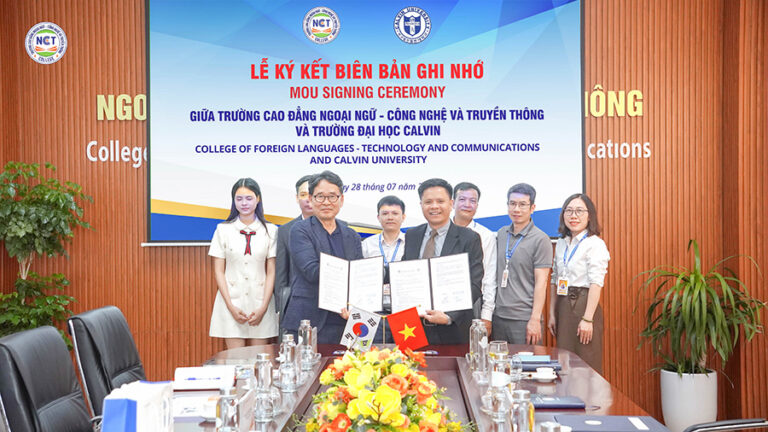 NCT College ký kết hợp tác với Đại học Calvin (Hàn Quốc): Mở rộng cơ hội học tập và hội nhập quốc tế cho sinh viên