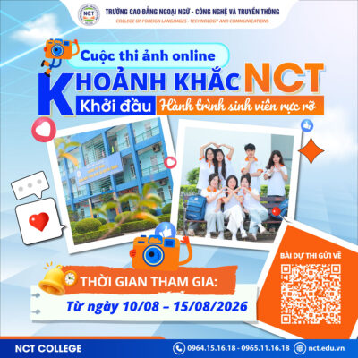 Phát động cuộc thi online "Khoảnh khắc NCT – Khởi đầu hành trình sinh viên rực rỡ"
