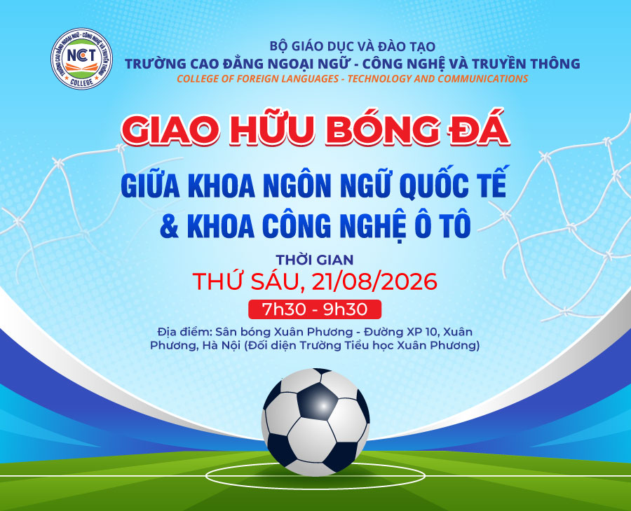 NCT College: Thông báo tổ chức trận giao hữu bóng đá sinh viên